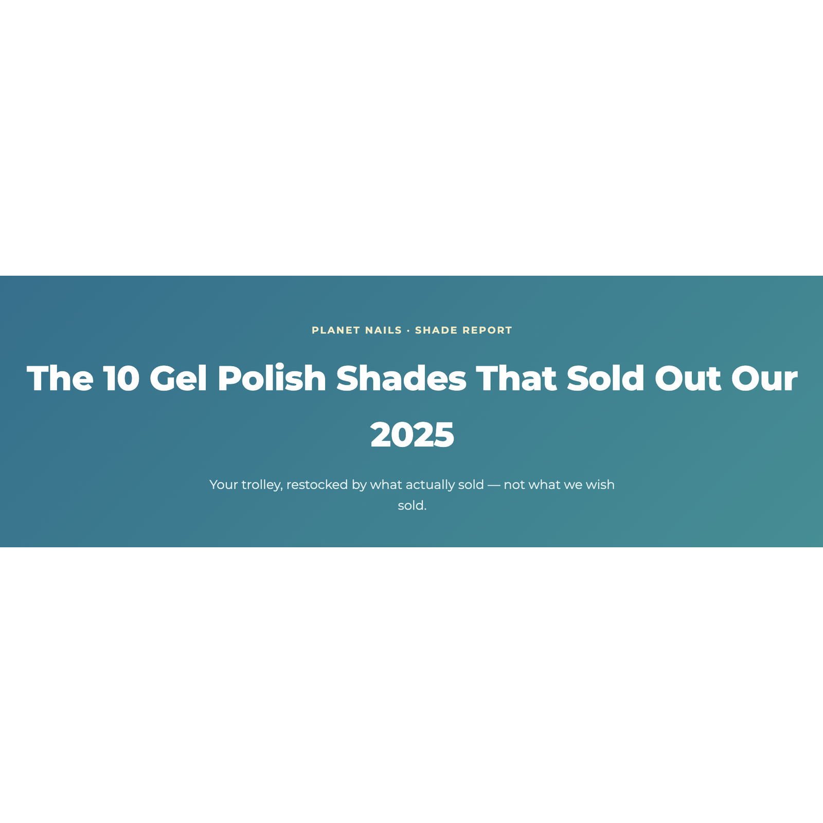 Top Selling Gel Polish for 2025